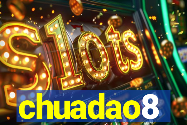 chuadao8