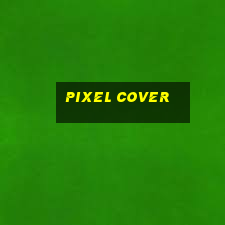 pixel cover