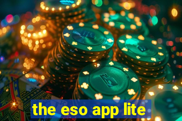 the eso app lite