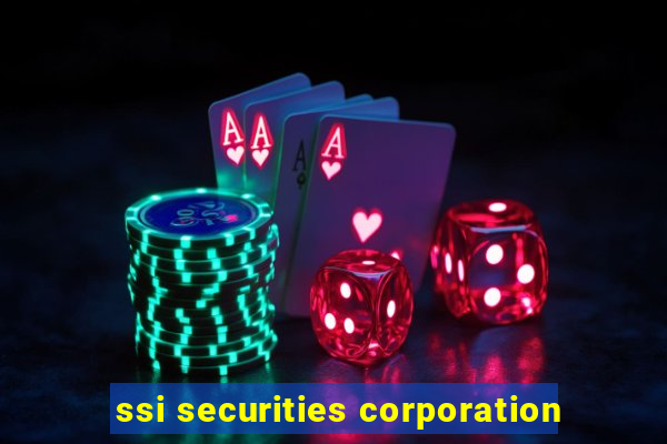 ssi securities corporation