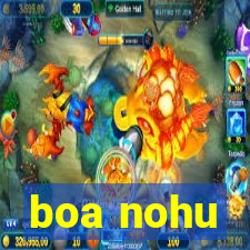 boa nohu