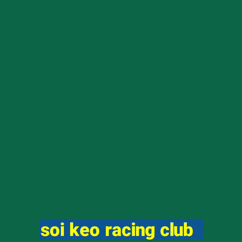 soi keo racing club