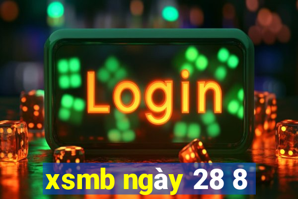 xsmb ngày 28 8