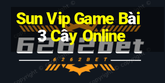 Sun Vip Game Bài 3 Cây Online