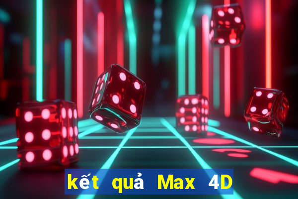 kết quả Max 4D ngày 28