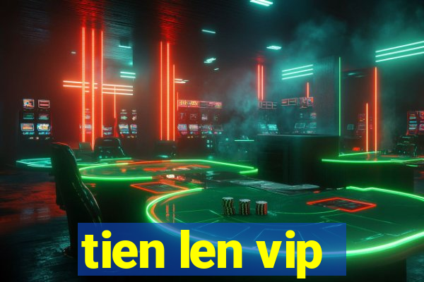 tien len vip