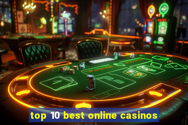 top 10 best online casinos