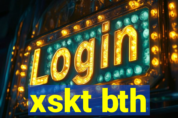 xskt bth