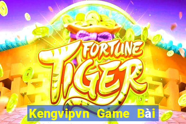 Kengvipvn Game Bài Quay Hũ