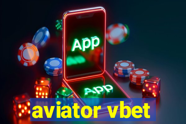 aviator vbet