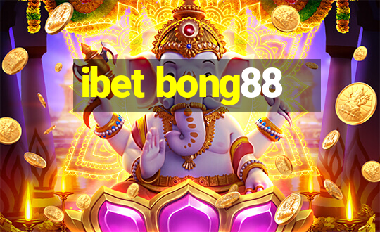 ibet bong88