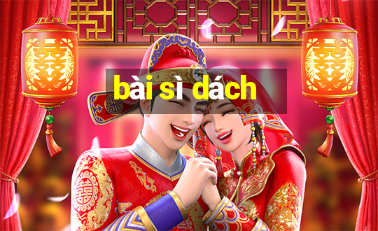 bài sì dách