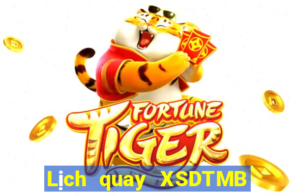 Lịch quay XSDTMB thứ tư