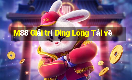 M88 Giải trí Ding Long Tải về