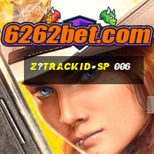 z?trackid=sp 006