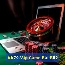 Ak79.Vip Game Bài B52