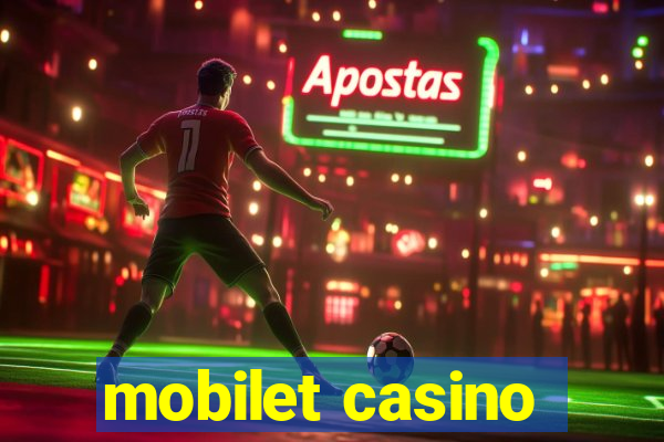 mobilet casino