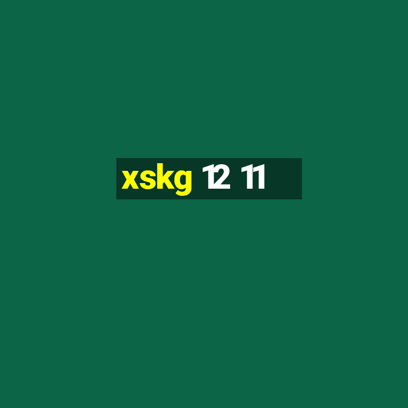 xskg 12 11