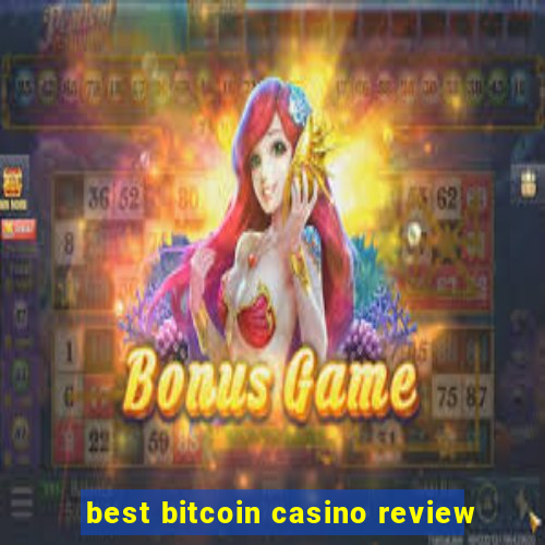 best bitcoin casino review