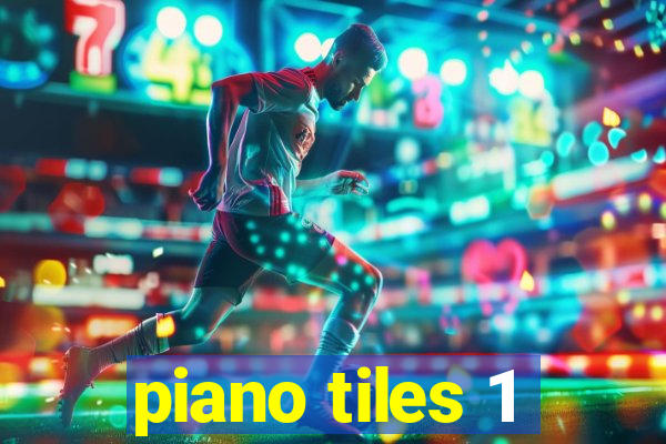 piano tiles 1