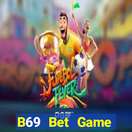 B69 Bet Game Đánh Bài Ông Trùm Poker