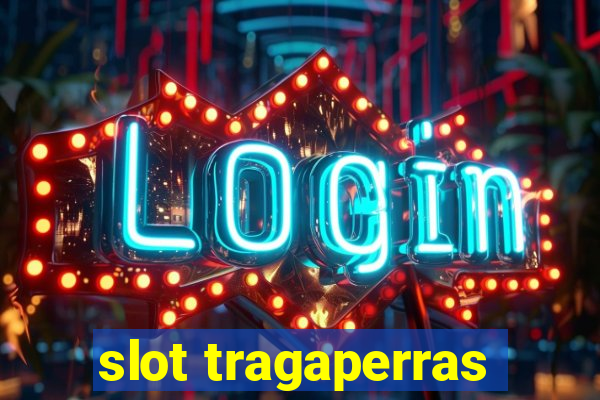 slot tragaperras