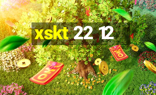 xskt 22 12