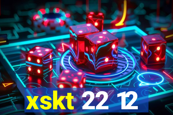 xskt 22 12