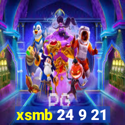 xsmb 24 9 21