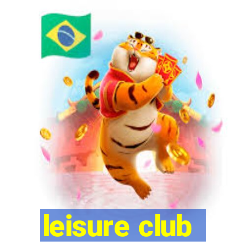 leisure club