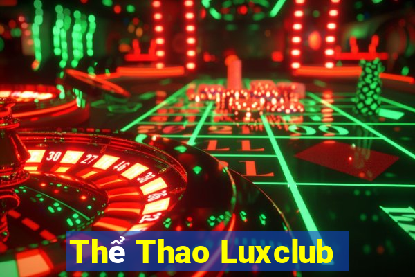 Thể Thao Luxclub