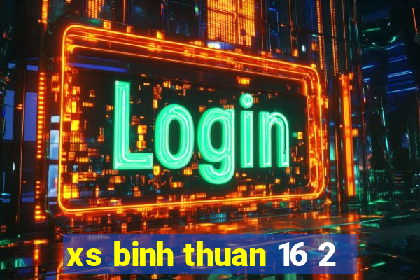 xs binh thuan 16 2