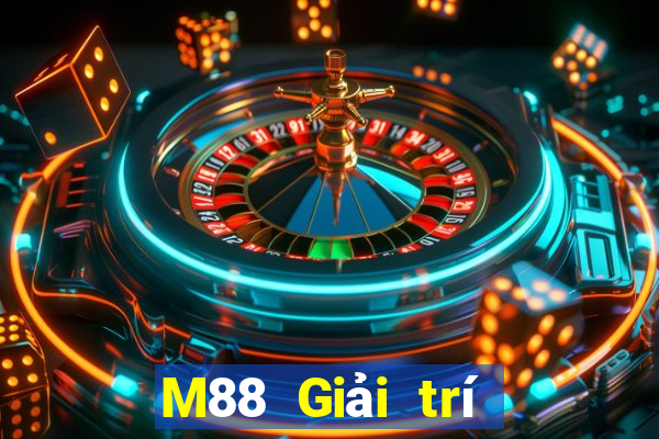 M88 Giải trí Đắk Lắk trực tuyến