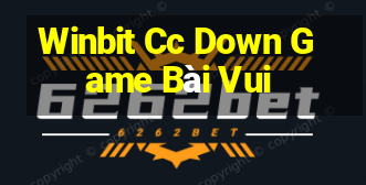 Winbit Cc Down Game Bài Vui