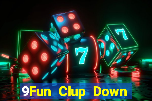 9Fun Clup Down Game Bài Vui