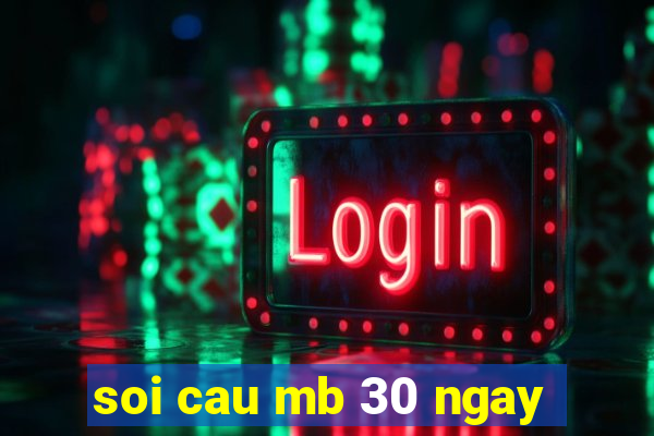 soi cau mb 30 ngay