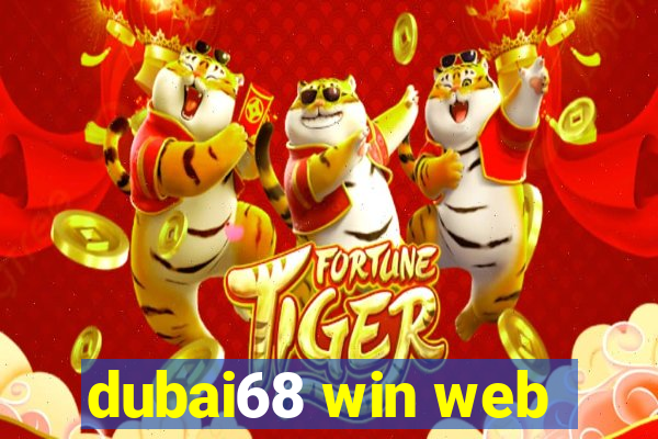 dubai68 win web