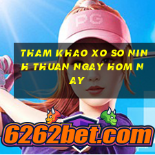 tham khao xo so ninh thuan ngay hom nay