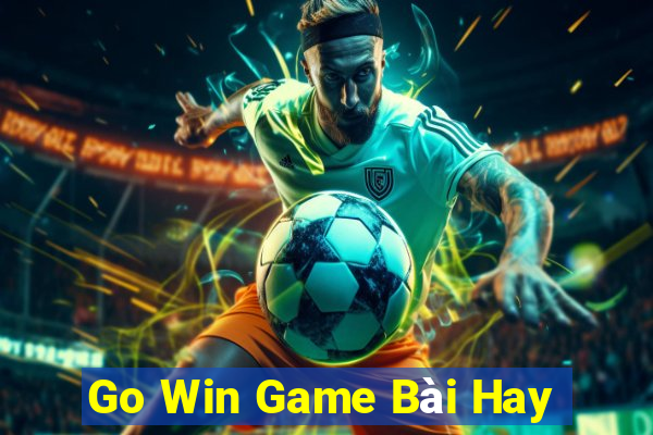 Go Win Game Bài Hay