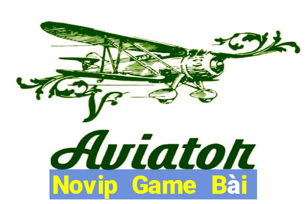 Novip Game Bài Online Hay