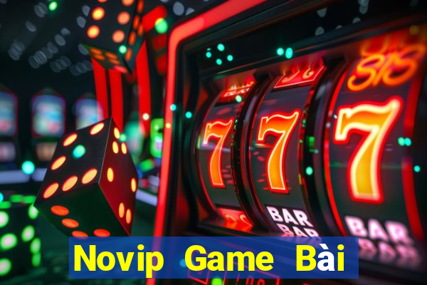 Novip Game Bài Online Hay