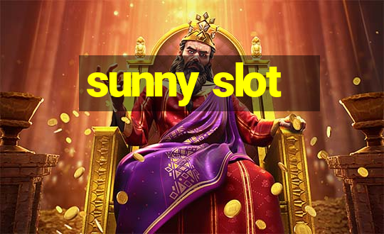 sunny slot