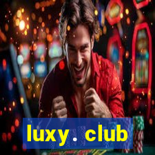 luxy. club