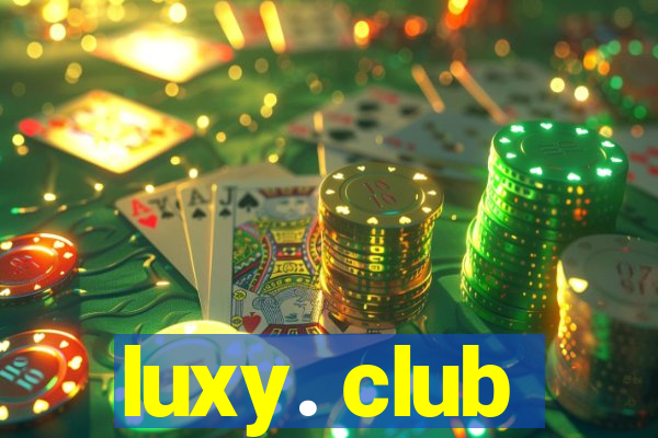 luxy. club