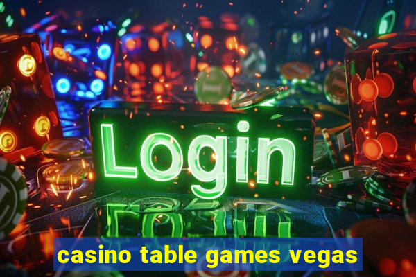 casino table games vegas