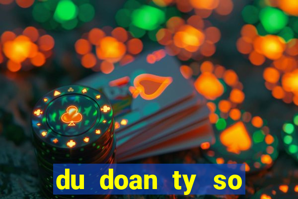 du doan ty so bong da macao