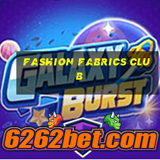 fashion fabrics club