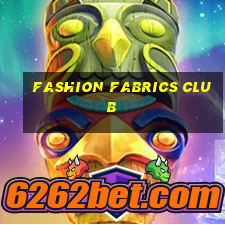 fashion fabrics club