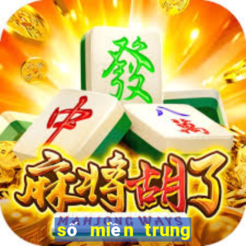 số miền trung lâu ra nhất