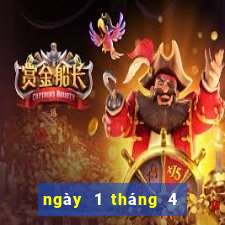 ngày 1 tháng 4 xổ số cà mau